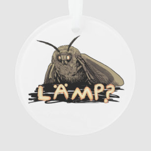 Lampe? Motte Meme Ornament
