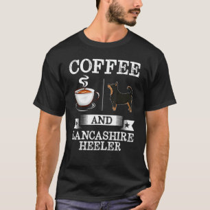 Lancashire Heeler Shirt Kaffee und Lancashire Heel