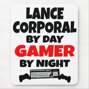 Lance Corporal by Day Gamer by Night Mousepad