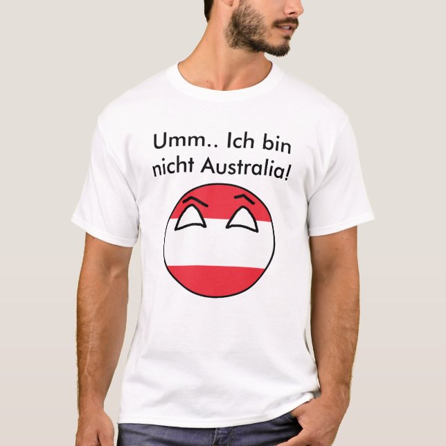 Land-Ball Österreichs nicht Australien T-Shirt (Vorderseite)