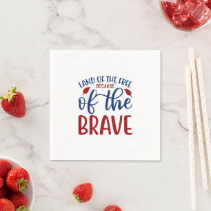Land der Freie wegen des Brave Red Blue Serviette