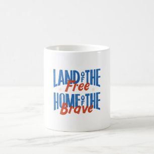 Land der Freien, Heimat der Tapferen Kaffeetasse