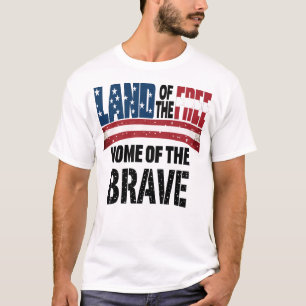Land der Freien, Heimat der Tapferen T-Shirt