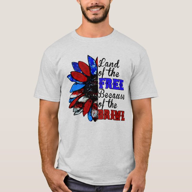 Land der Freiheit wegen der Brave - USA Patrio T-Shirt (Vorderseite)
