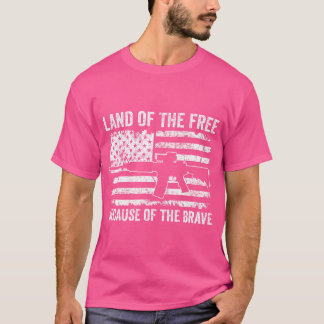 Land der Freiheit wegen der tapferen - amerikanisc T-Shirt