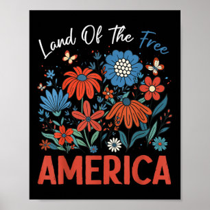 Land der Freiheit wegen der tapferen Boho Flora Poster