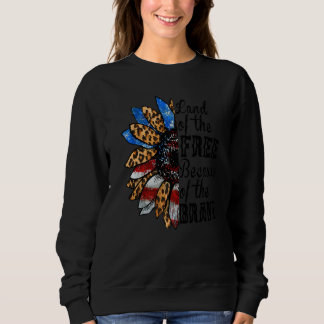 Land der Freiheit wegen der tapferen USA Sweatshirt