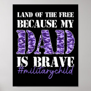 Land der Freiheit, weil mein Vater mutig militar i Poster