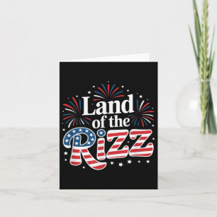 Land der Rizz Funny Patriotic Tag 4. Juli U Karte