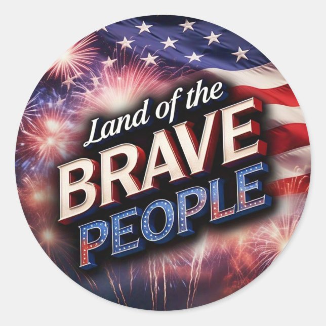 "Land der tapferen Menschen" Feuerwerke und US-Fla Runder Aufkleber (Vorderseite)