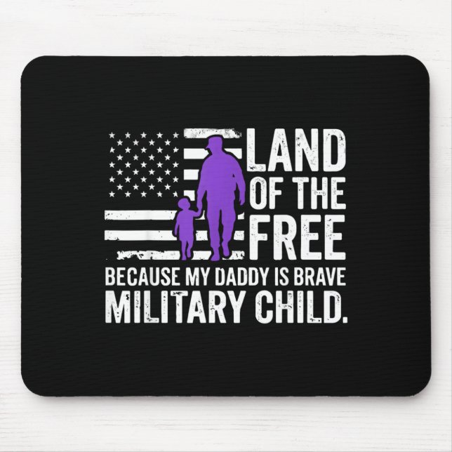 Land der Weil Daddy mutig ist Military Kids Mousepad (Vorne)