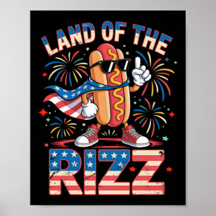Land des Rizz Hotdog Lustiger 4. Juli Amerikanisch Poster