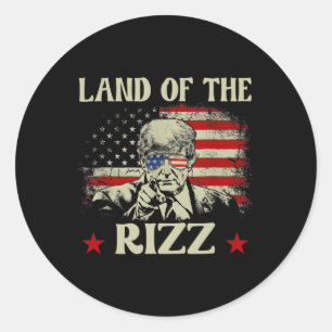 Land des Rizz Lustig Patriotisch Trump 4. Juli Runder Aufkleber