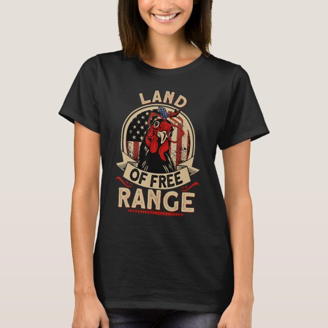 Land of Free Range USA Chicken 4th of July Mama He T-Shirt (Vorderseite)