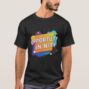 Land of Opportunity T-Shirt