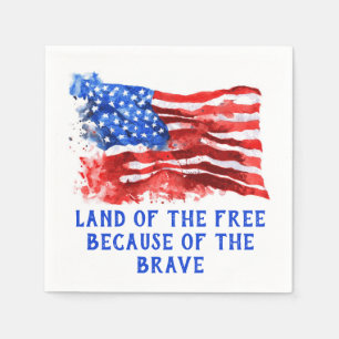 Land of the Free - Because of the Brave Flag Serviette