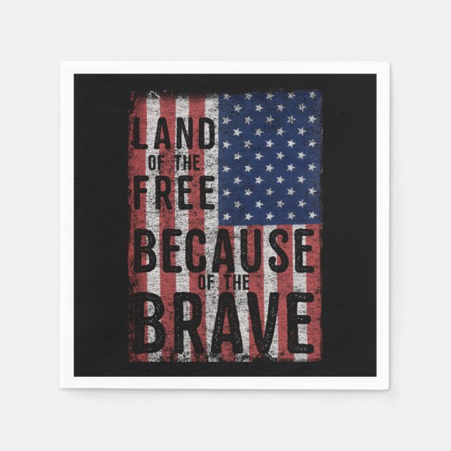 Land Of The Free Because Of The Brave Serviette (Vorderseite)