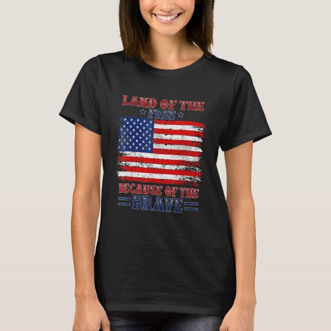Land Of The Free Because Of The Brave Western 4th  T-Shirt (Vorderseite)