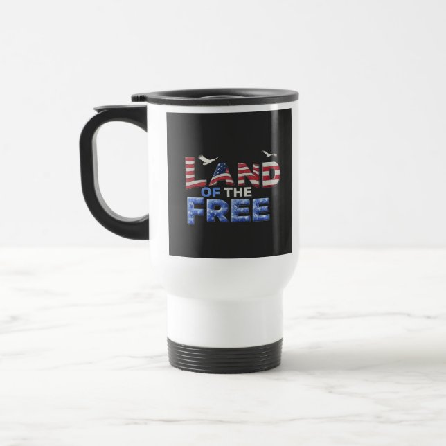 "Land of the Free" Reisecoffee Mug. Reisebecher (Links)