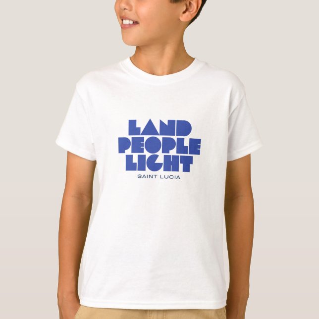 Land People Light | Saint Lucia Blue Typografie T-Shirt (Vorderseite)
