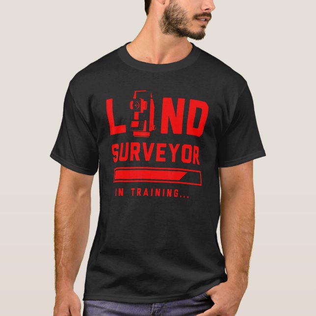 Land Surveying Training   Surveyor T-Shirt (Vorderseite)