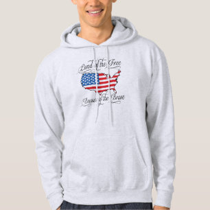 Land vom freien wegen der tapferen patriotischen hoodie