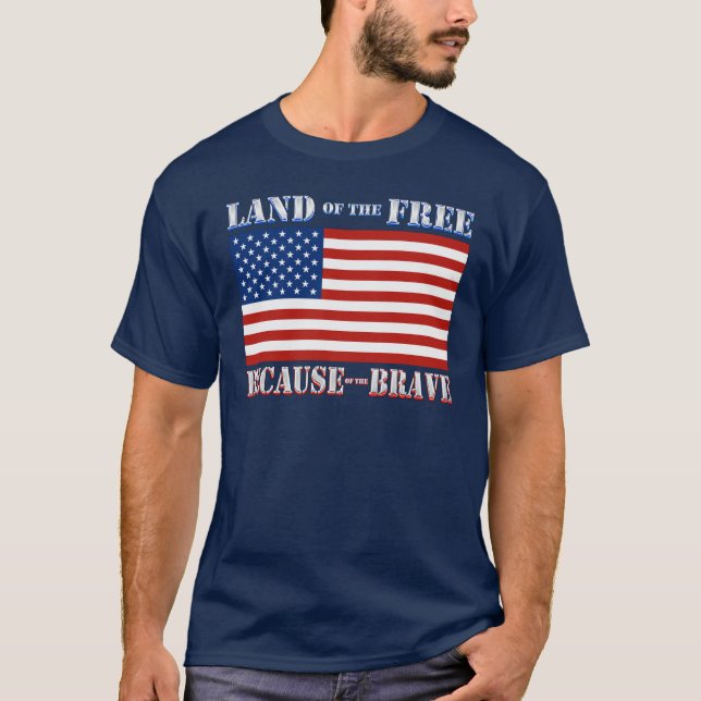 Land vom freien wegen des tapferen T - Shirt (Vorderseite)