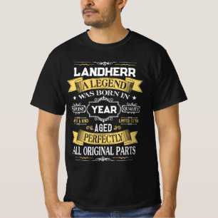 LANDHERR Eine Legende wurde im Jahr geboren T-Shirt