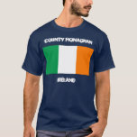 Landkreis Monaghan, Irland mit irischer Flagge T-Shirt<br><div class="desc">Landkreis Monaghan,  Irland mit irischer Flagge</div>