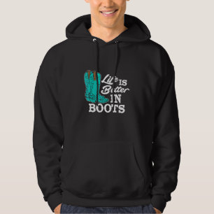 Landleben ist besser in Stiefeln Western-Stiefel C Hoodie