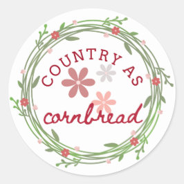 Ländlich wie Cornbread-Aufkleber Runder Aufkleber