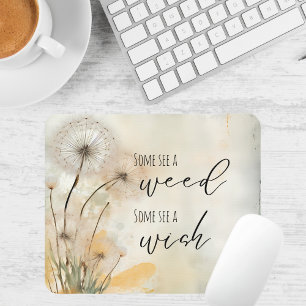 Ländliche Löwenzahn Einige sehen ein Unkraut, ande Mousepad