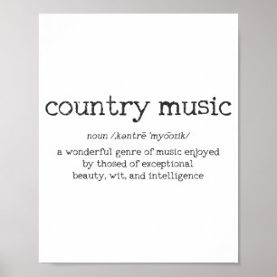Ländliche Musikdefinition Lustiger Spruch Musiker Poster