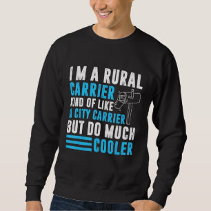 Ländliche Postbeförderungsausrüstung für Postarbei Sweatshirt