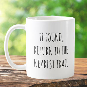 Ländlicher süßer Wanderweg Pun-Witze Lustige Zitat Kaffeetasse