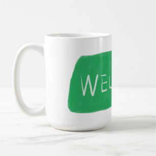 Ländliches grünes Willkommensschild mit Handzeichn Kaffeetasse
