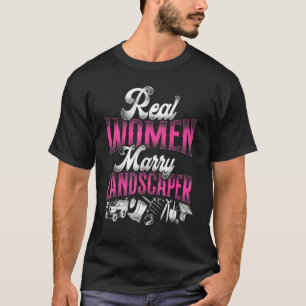 Landscaper Landschaftsarchitektin Ehefrau Ma T-Shirt