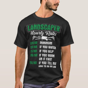 Landscaper Stundenpreise Grödnerlandschaften T-Shirt