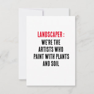Landscaper Wir sind die Künstler, die mit Pflanze Dankeskarte