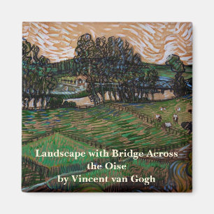 Landschaft, Brücke über Oise durch Vincent van Gog Magnet