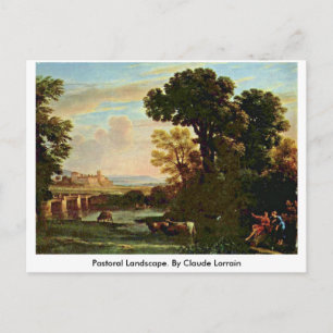 Landschaft der Pastorale. von Claude Lorrain Postkarte