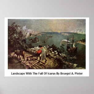 Landschaft mit dem Fall des Ikarus von Bruegel A. Poster