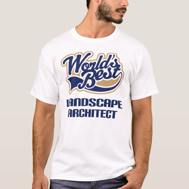 Landschaftsarchitekt-Geschenk (Welten am besten) T-Shirt (Vorderseite)
