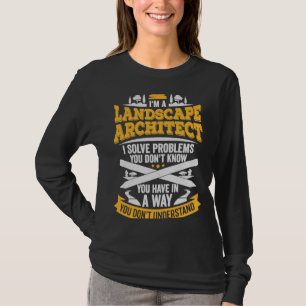 Landschaftsarchitektur für einen Landschaftsarchit T-Shirt