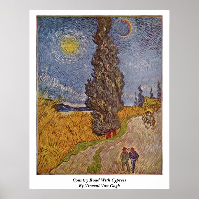 Landstraße mit Cypress von Vincent Van Gogh Poster (Vorne)