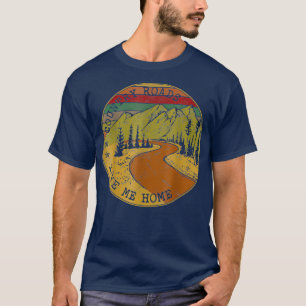 Landstraßen bringen mich Zuhause Bauer T-Shirt