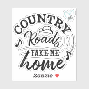Landstraßen bringen mich Zuhause ©GraphicLoveShop Aufkleber