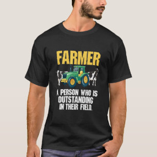 Landwirt Person, die auf ihrem Gebiet herausragend T-Shirt