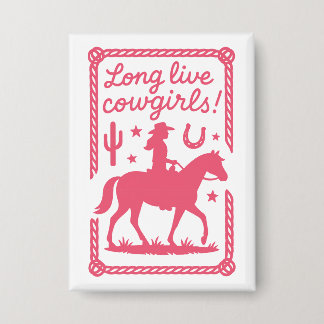 Lang lebe Cowgirls Pinker Junggesellinnenabschied  Button