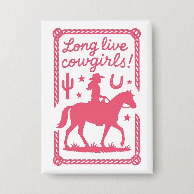 Lang lebe Cowgirls Pinker Junggesellinnenabschied  Button (Vorderseite)